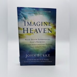 Imagine Heaven Book by John Burke